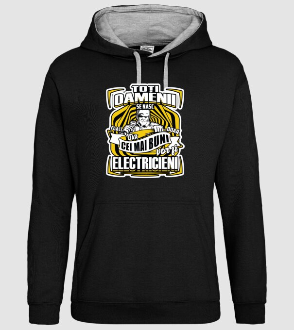Toți oamenii - se nasc egali dar doar cei mai buni vor fi-electricieni model negru pe tricou
