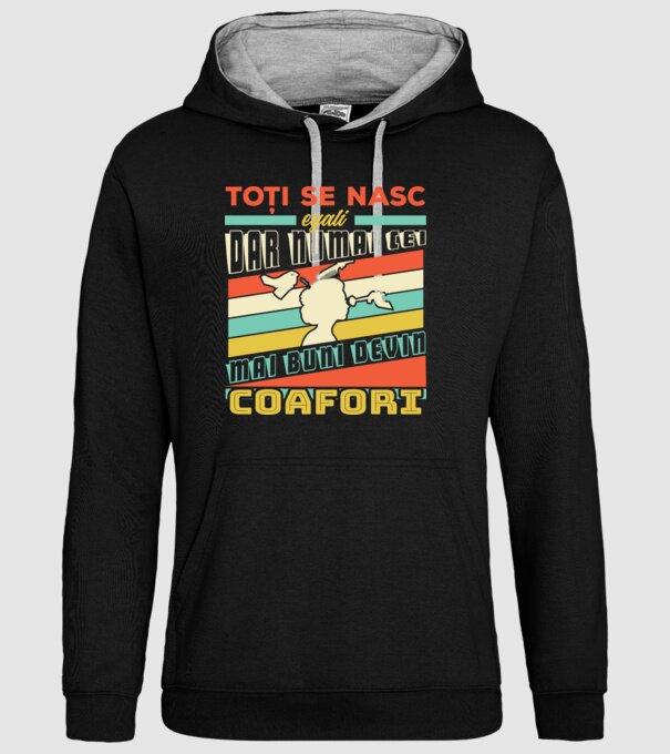 Toți se nasc egali, dar numai cei mai buni devin coafori model negru pe tricou