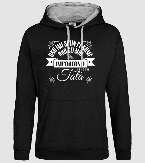 Unii îmi spun pe nume, dar cei mai importanți îmi spun tată model negru pe tricou