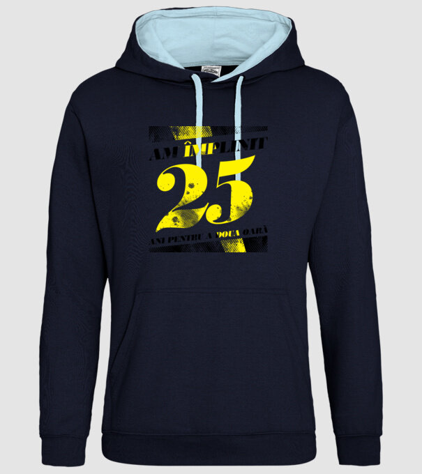 Am împlinit 25 ani pentru a doua oară model albastru închis pe tricou