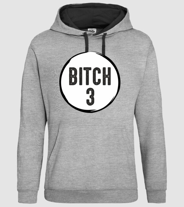 BITCH 3 model gri pe tricou
