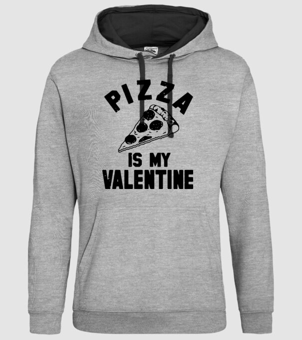 Pizza is valentine model gri pe tricou