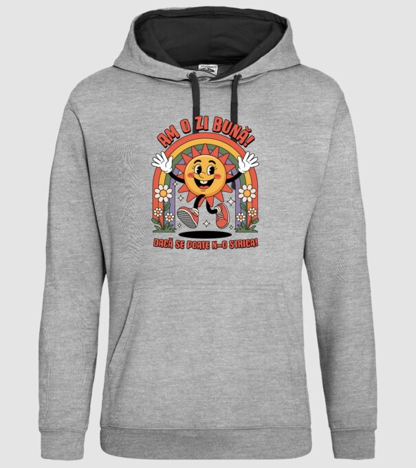 Am o zi bună! model gri pe tricou