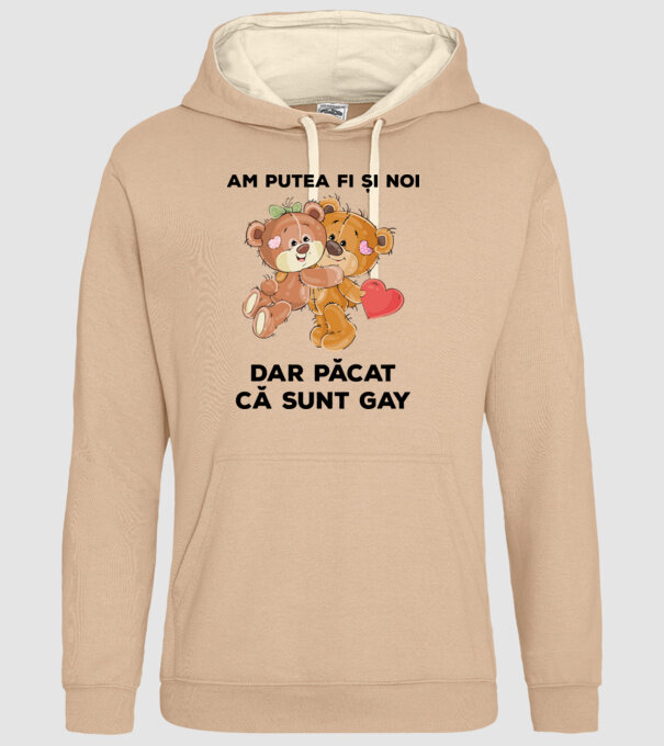 Am putea fi și noi, dar păcat că sunt gay model nisipiu pe tricou