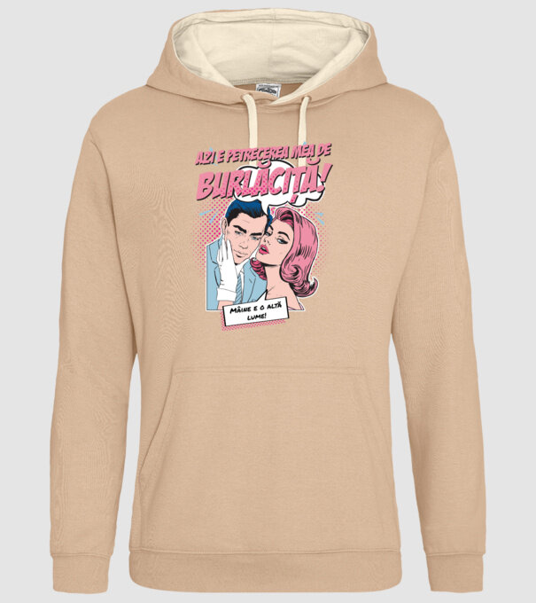azi e petrecerea mea de burlăciță! Mâine e o altă lume! model nisipiu pe tricou