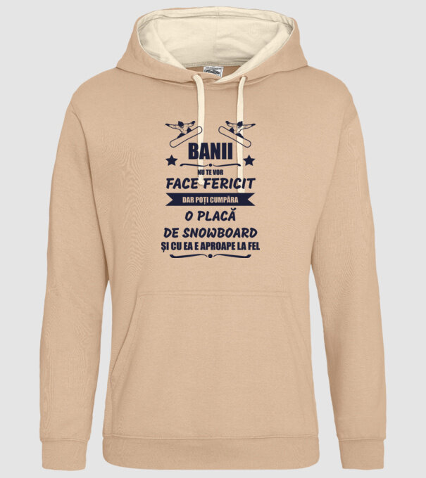 banii nu te vor face fericit, dar poți cumpăra o placă de snowboard și cu ea e aproape la fel model nisipiu pe tricou