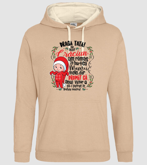 Dragă tată! De acest Crăciun am rămas în burtica mamei mele, dar promit că anul viitor o să-l petrec în brațele voastre! model nisipiu pe tricou