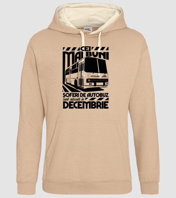 Cei mai buni șoferi de autobuz sunt născuți în Decembrie model nisipiu pe tricou