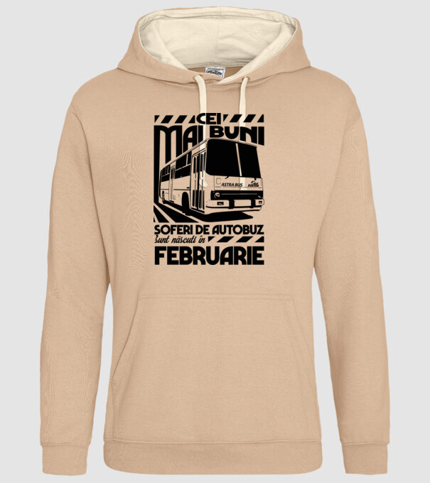 Cei mai buni șoferi de autobuz sunt născuți în Februarie model nisipiu pe tricou
