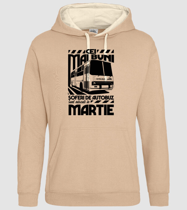Cei mai buni șoferi de autobuz sunt născuți în Martie model nisipiu pe tricou