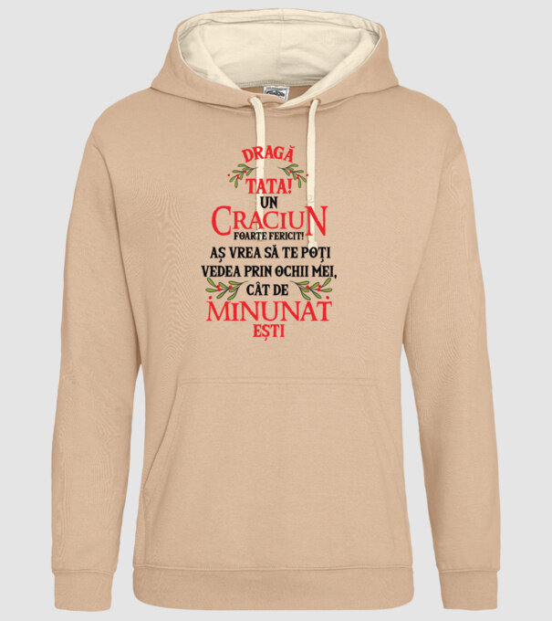 Dragă tată! Un Crăciun foarte fericit! Aș vrea să te poți vedea prin ochii mei, cât de minunat ești model nisipiu pe tricou