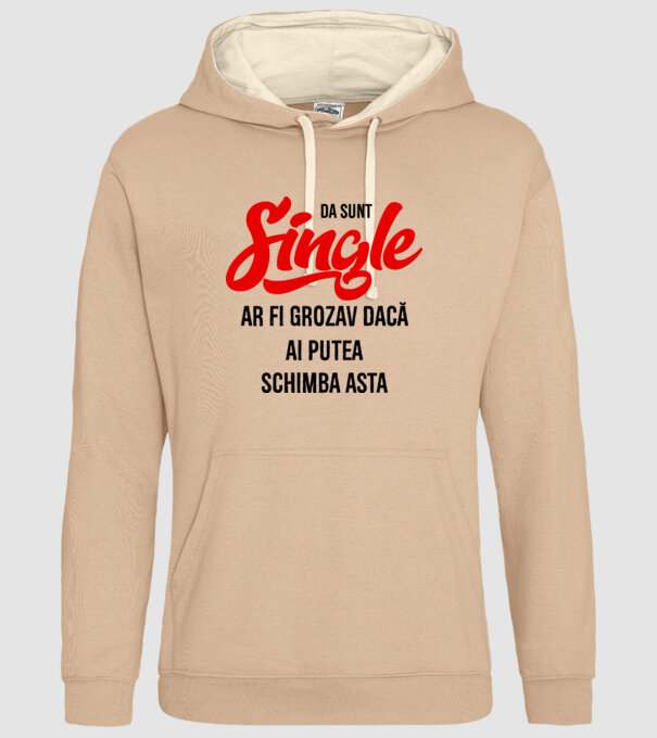 da, sunt single, ar fi grozav dacă ai putea schimba asta model nisipiu pe tricou