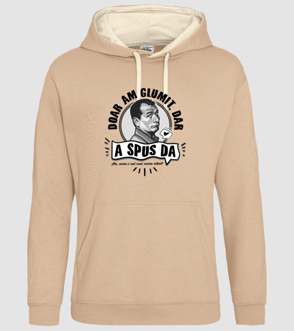 doar am glumit, dar - a spus da - na, care-i cel mai mare idiot model nisipiu pe tricou