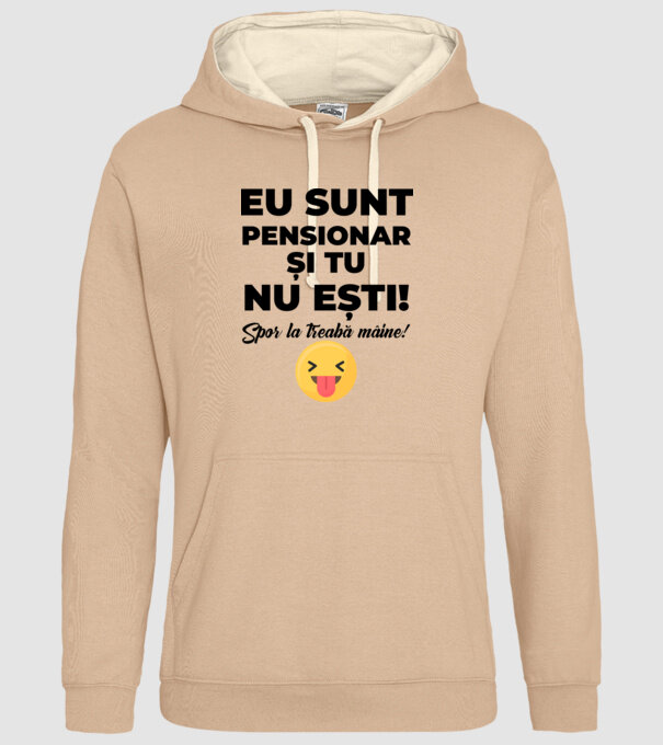 Eu sunt pensionar, și tu nu ești! Spor la treabă mâine model nisipiu pe tricou