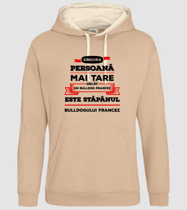 singura persoană mai tare decât un bulldog francez este stăpânul bulldogului francez model nisipiu pe tricou