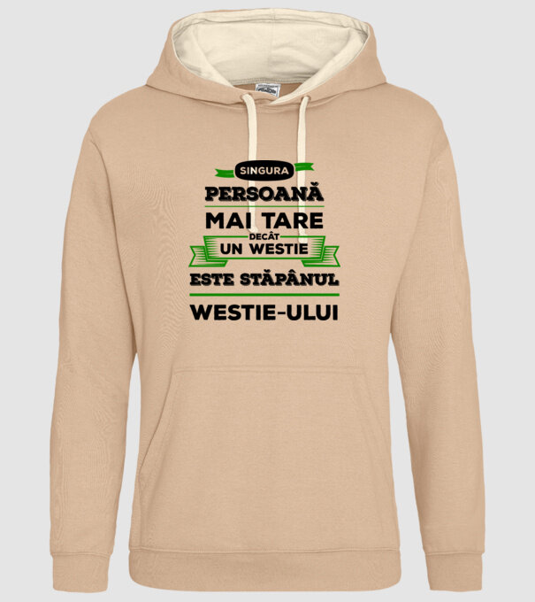 singura persoană mai tare decât un Westie este stăpânul westie-ului model nisipiu pe tricou