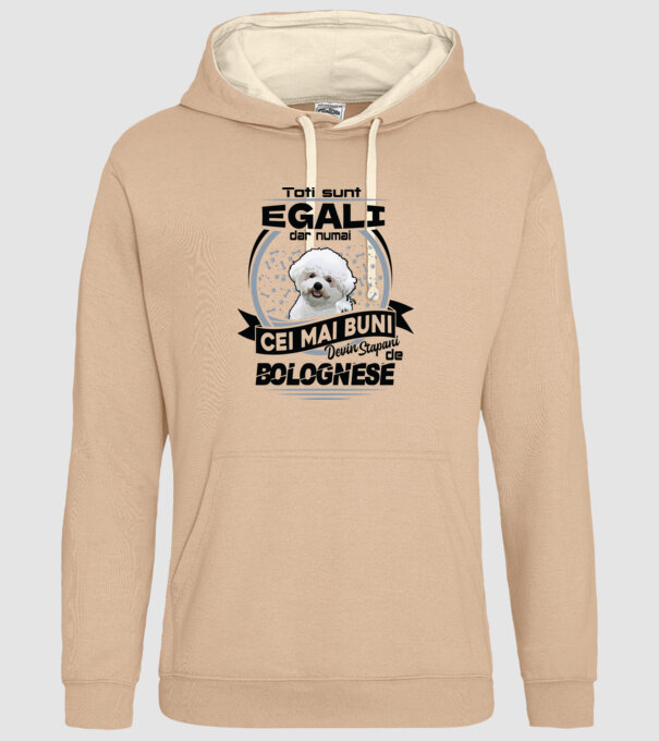 Toți sunt egali, dar numai cei mai buni devin stăpâni de bolognese model nisipiu pe tricou