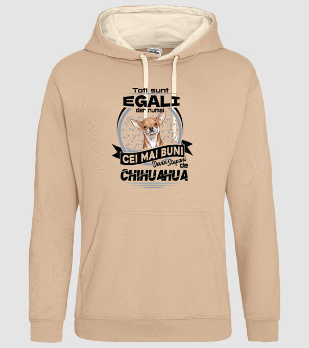 Toți sunt egali, dar numai cei mai buni devin stăpâni de chihuahua model nisipiu pe tricou