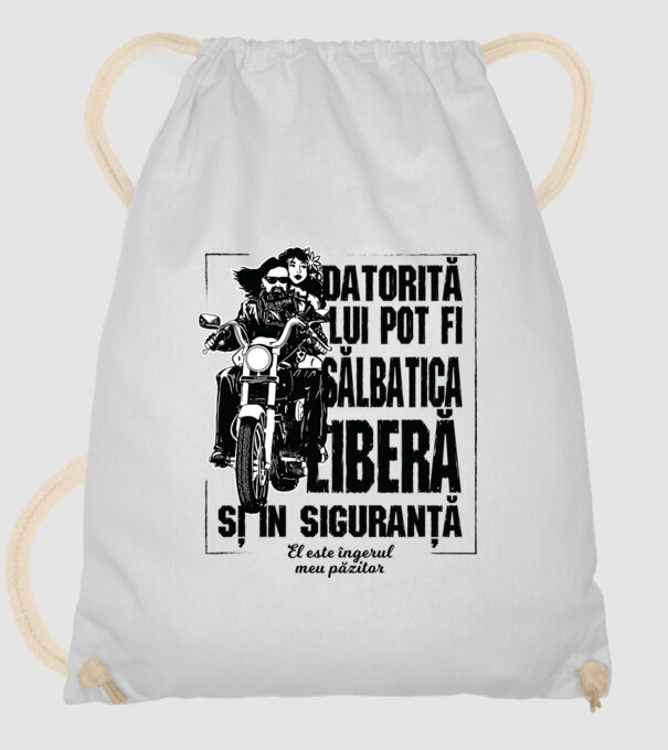 datorită lui pot fi sălbatică, liberă și în siguranță - el este îngerul meu păzitor model alb pe tricou