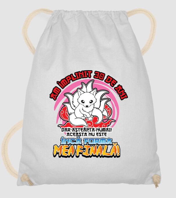 Am împlinit 30 de ani - Dar așteaptă numai! Aceasta nu este încă forma mea finală! model alb pe tricou
