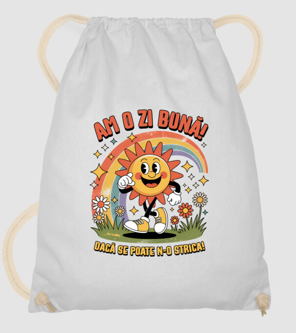 Am o zi bună! model alb pe tricou