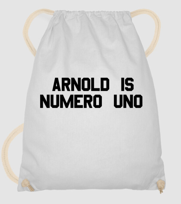 Arnold is Numero Uno model alb pe tricou