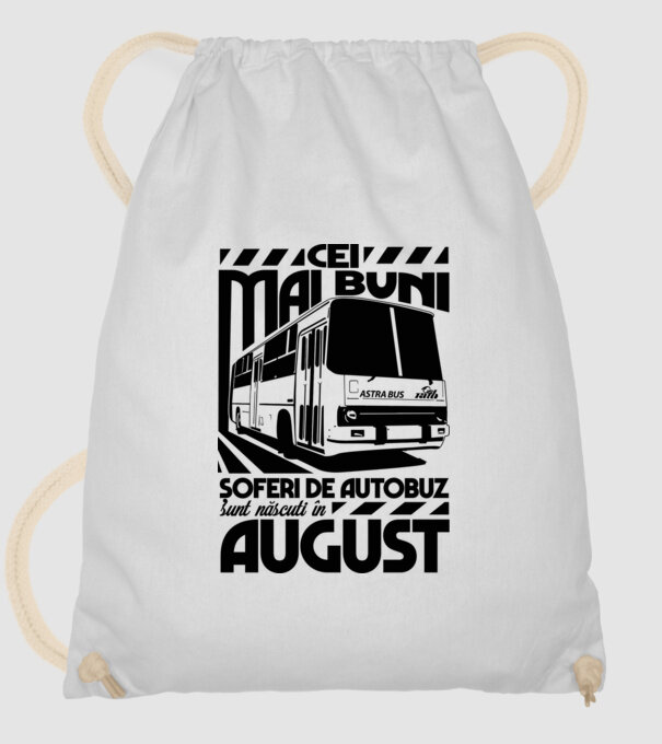 Cei mai buni șoferi de autobuz sunt născuți în August model alb pe tricou