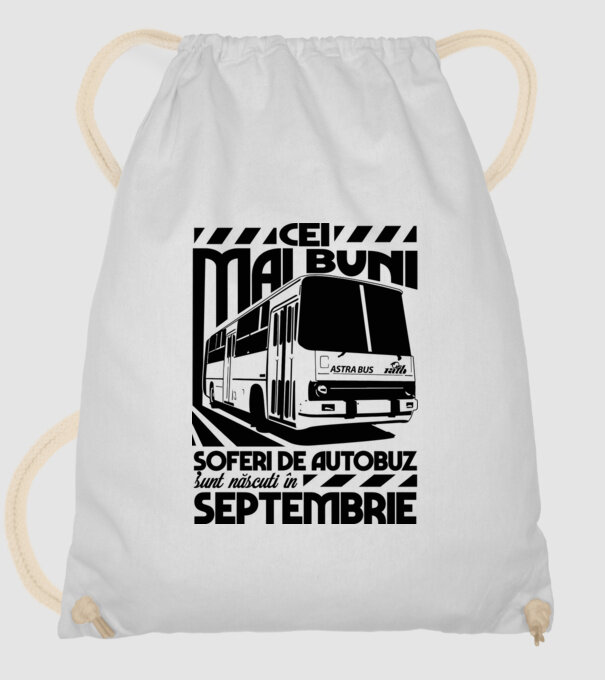 Cei mai buni șoferi de autobuz sunt născuți Septembrie model alb pe tricou