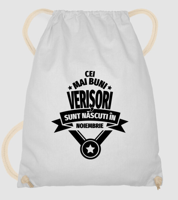 Cei mai buni verișori sunt născuți în noiembrie. / Cele mai bune verișoare sunt născute în noiembrie. model alb pe tricou