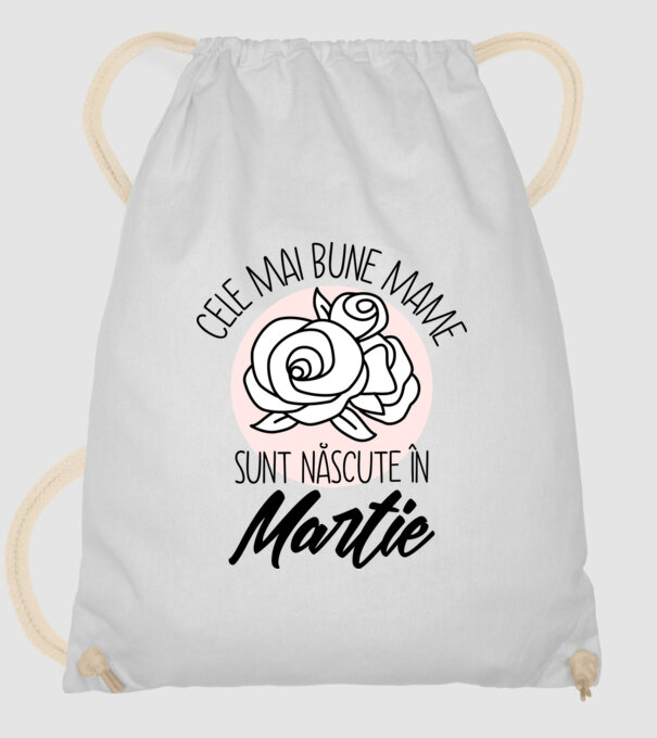Cele mai bune mame sunt născute în Martie model alb pe tricou