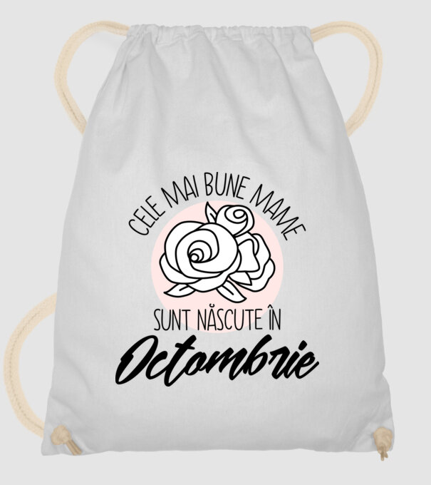 Cele mai bune mame sunt născute Octombrie model alb pe tricou