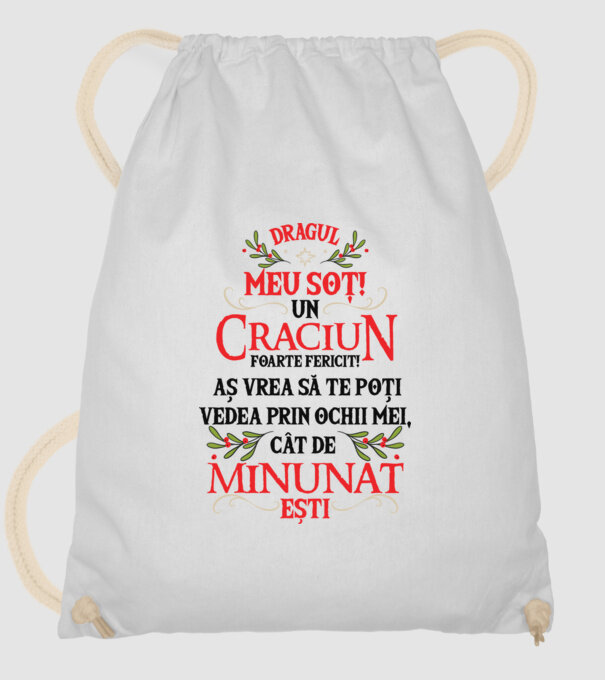Dragul meu soț! Un Crăciun foarte fericit! Aș vrea să te poți vedea prin ochii mei, cât de minunat ești model alb pe tricou