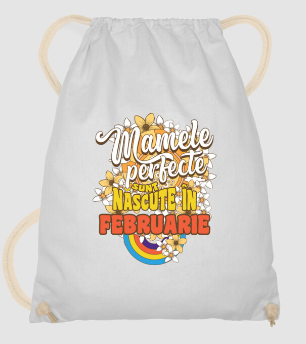 Mamele perfecte sunt născute în februarie. model alb pe tricou
