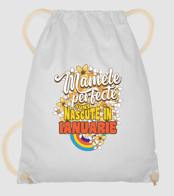Mamele perfecte sunt născute în ianuarie. model alb pe tricou