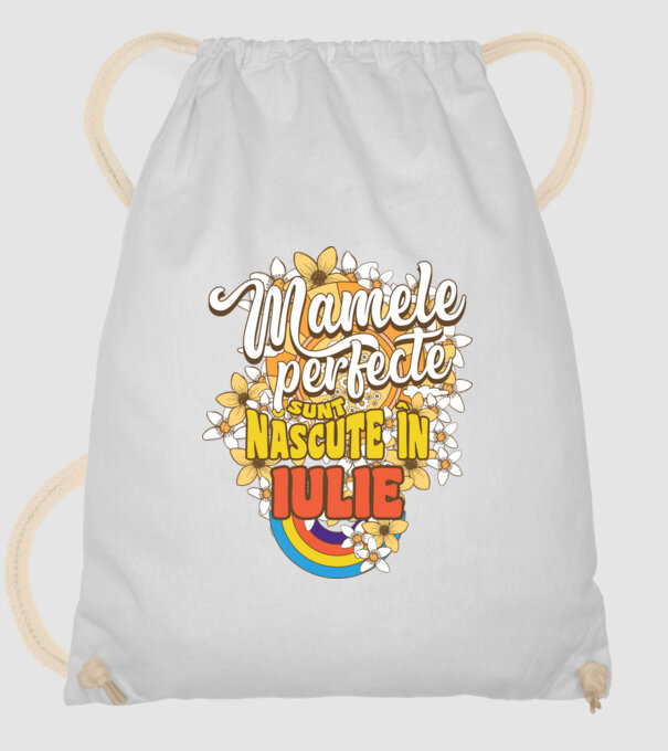 Mamele perfecte sunt născute în iulie. model alb pe tricou