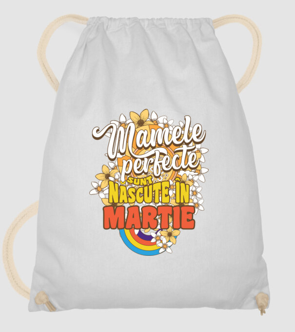 Mamele perfecte sunt născute în martie. model alb pe tricou
