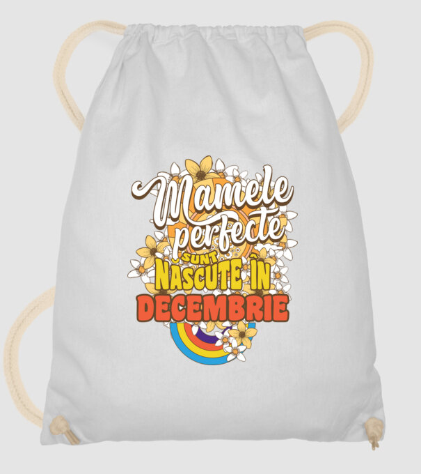 Mamele perfecte sunt născute în decembrie. model alb pe tricou