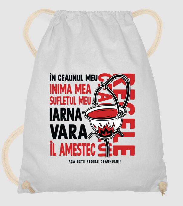 În ceaunul meu - Inima mea - Sufletul meu - Iarna - Vara - Îl amestec - Așa este regele ceaunului! - Regele ceaunului model alb pe tricou
