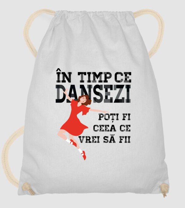 n timp ce dansezi poți fi ceea ce vrei să fii - în acel moment ,D2509335 model alb pe tricou