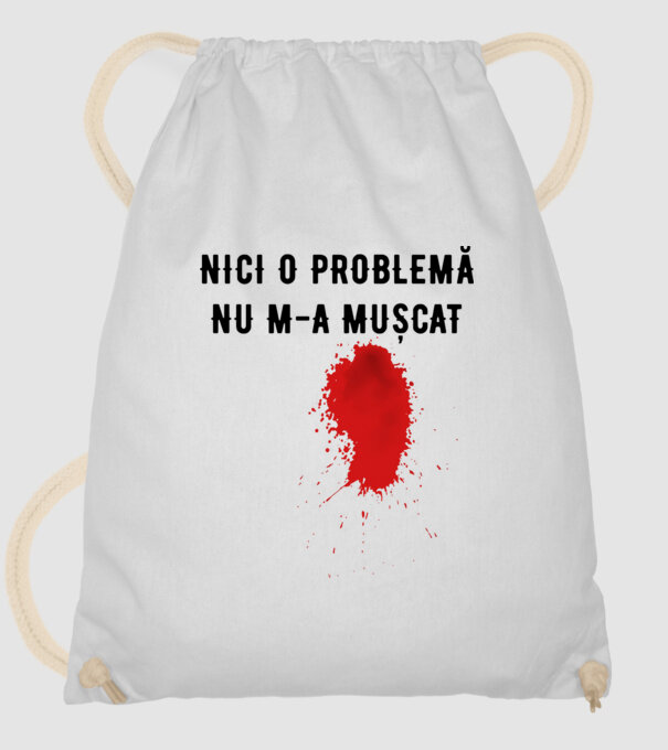 Nici o problemă, nu m-a mușcat model alb pe tricou