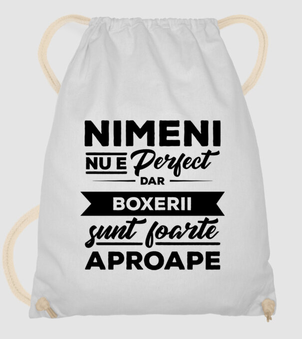 nimeni nu e perfect, dar boxerii sunt foarte aproape model alb pe tricou