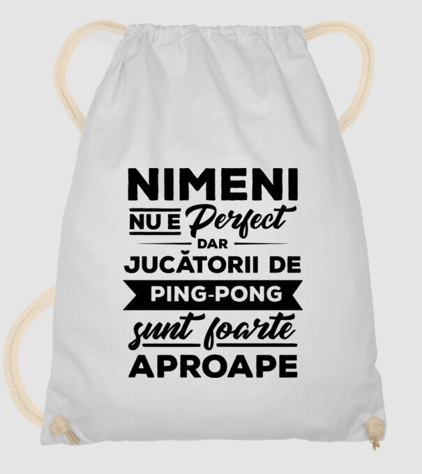 nimeni nu e perfect, dar jucătorii de ping-pong sunt foarte aproape model alb pe tricou