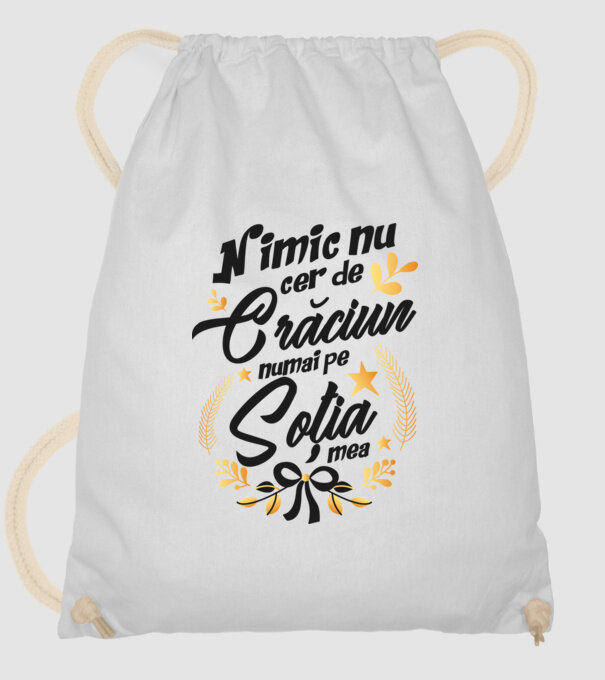 nimic nu cer de Crăciun, numai pe soția mea model alb pe tricou
