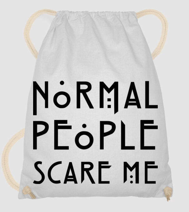 Normal people scare me model alb pe tricou