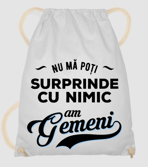Nu mă poți surprinde cu nimic, am gemeni model alb pe tricou