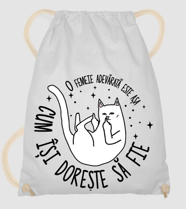 O femeie adevărată este așa cum își dorește să fie model alb pe tricou