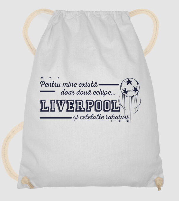 Pentru mine există doar două echipe, Liverpool și celelalte rahaturi model alb pe tricou