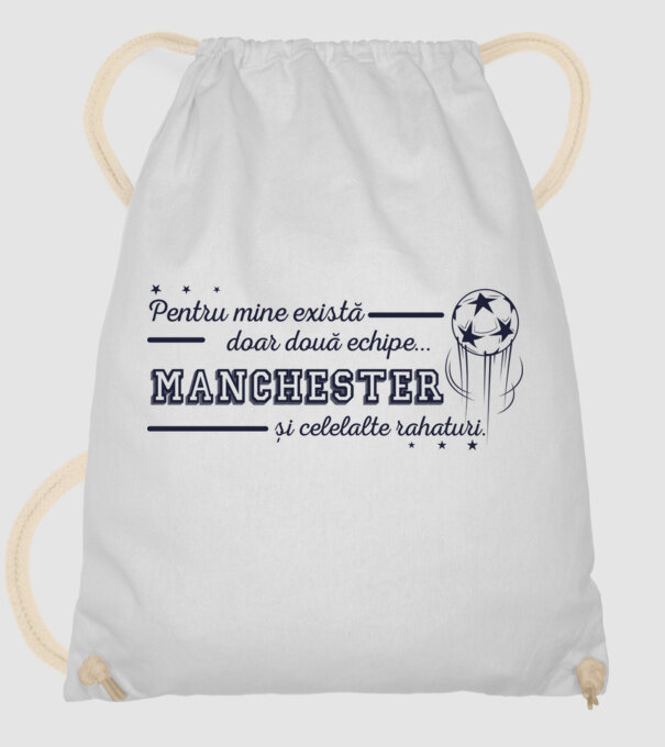 Pentru mine există doar două echipe, Manchester și celelalte rahaturi model alb pe tricou