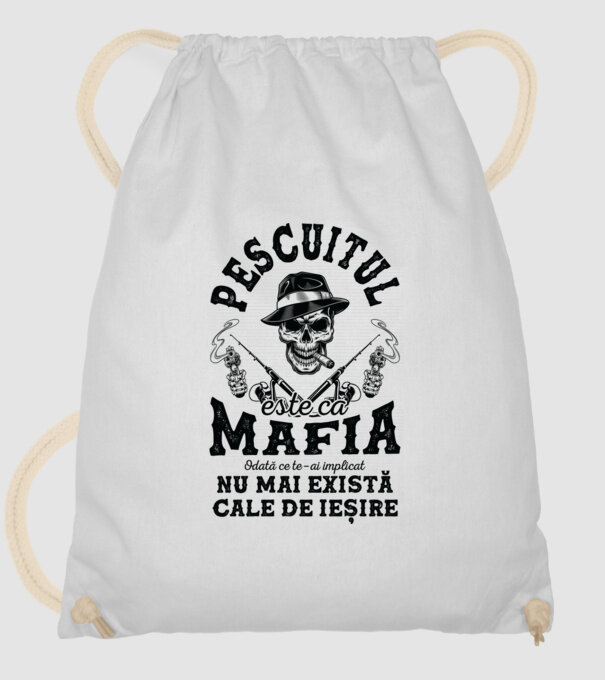 Pescuitul este ca mafia, odată ce te-ai implicat, nu mai există cale de ieșire model alb pe tricou