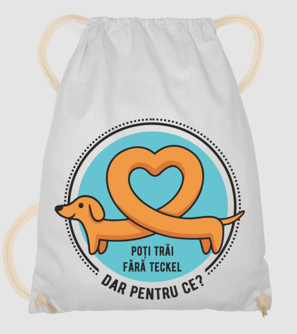 poți trăi fără teckel, dar pentru ce? model alb pe tricou